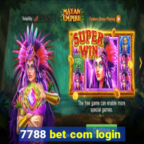 7788 bet com login